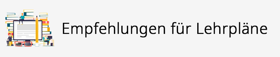 Empfehlungen für Lehrpläne Empfehlungen für Lehrpläne
